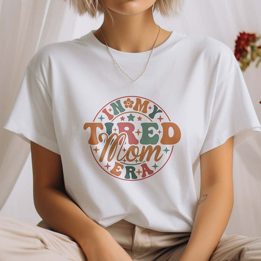 Tired Mom Tshirt