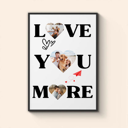 Collage “Love You More”