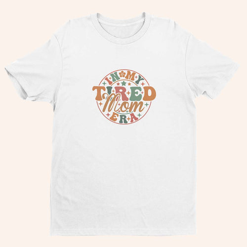 Тениска “Tired Mom”