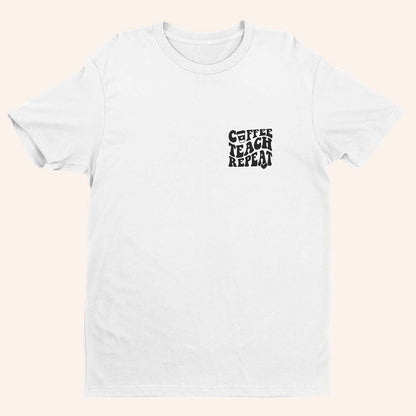 Тениска Coffee Teach Repeat